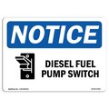 Signmission OSHA Notice Sign, 10" H, 14" W, Aluminum, Diesel Fuel Pump Switch Sign With Symbol, Landscape OS-NS-A-1014-L-11005